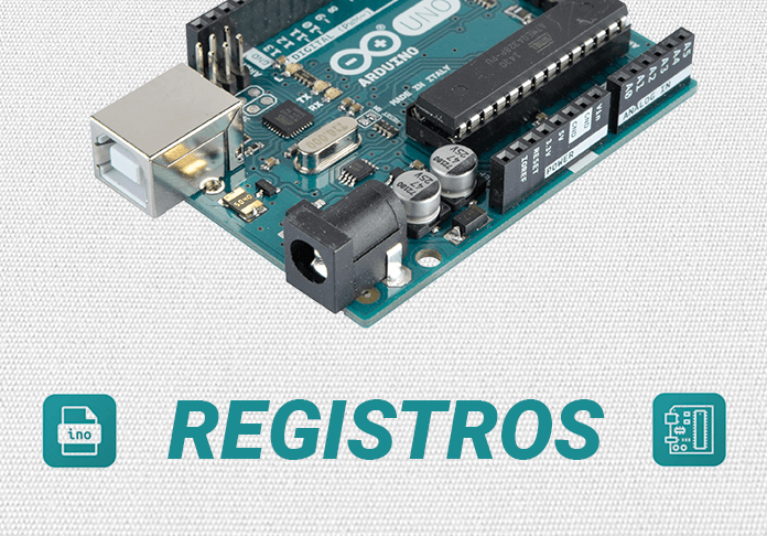 Mejora tu programación en Arduino: manejo de registros - 330ohms